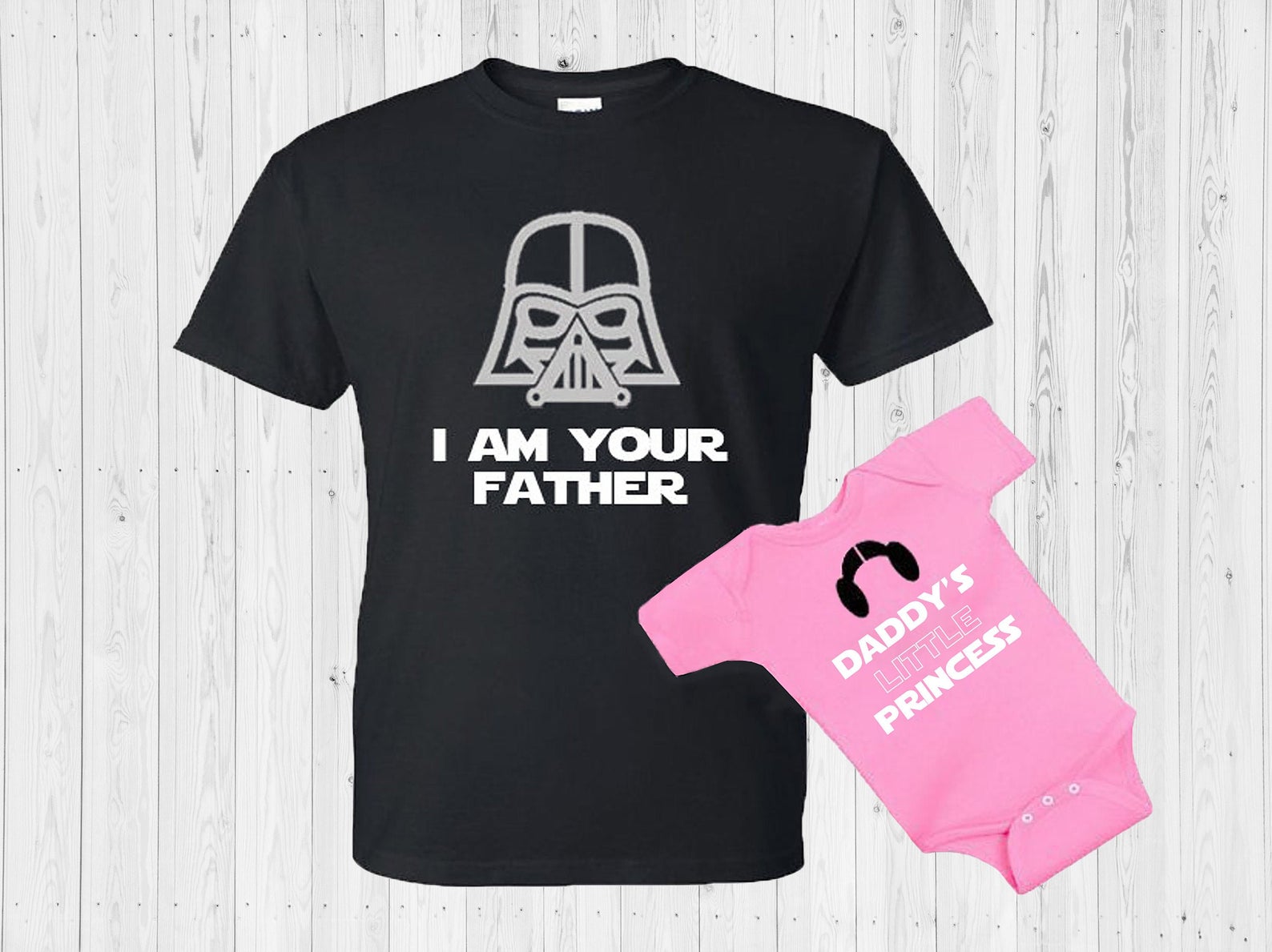 I am your Father - Daddy's little Princess Star Wars dad and daughter baby Bodysuit OR Tshirt matching set SOLD SEPARATELY